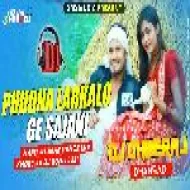 Phudna Larkalo Ge Sajni ( Hard Jhumer Dance Mix ) Dj Dheeraj Dhanbad