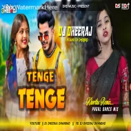 Tenge Tenge -- Vishnu Deo & Savitri Karmakar ( Pagal Dance Mix ) Dj Dheeraj Dhanbad