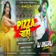 Pizza Chahi -- Bibhash Das (Robot Bass Mix) Dj Dheeraj Dhanbad