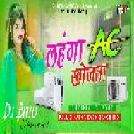 Ac Ac Bhojpuri ( Full 2 Dance Mix ) Dj Bittu Dhanbad