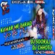 Kamar Me Darad Gaya Hai Dhuk  ( Full Danger Dance Mixx ) Dj Sooraj Giridih X Dj Chhotu Harichak GRD
