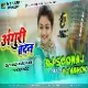 Angoori Badan Old Gold Hindi Song ( Pura Danger Dance Mixx ) Dj Sooraj Giridih X Dj Ashok Giridih