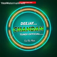 Kamar Me Karua Tel Laga Da ( Official Dance Mix ) Dj Chandan Tundi Official