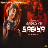 Sarso Ke Sagiya Dvj Chandan x Dvj Ajay