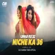 Upar Ke 32 Niche Ke 36 ( Khatarnak Dance Remix )Dvj Chandan Tundi Official