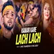 Kamar Kare Lach Lach Neelkamal Singh Mind Fresh Remix Dvj Chandan X Dvj Ajay 