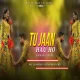 Tu Jan Hau Ho Love Soft Bass Remix Dvj Chandan X Dj Sooraj Grd 