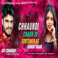 Chhondi Chadh Jo Ge Fortuner Ge Ashish Yadav Jumping Dance Remix Dvj Chandan Tundi Official