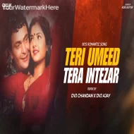 Teri Ummid Tera Intezar Karte Hai Official Bass Mix Dvj Chandan X Dvj Ajay