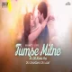 Tumse Milne Ko Dil Karta Hai Vibration EDM Remix Dvj Chandan X Dvj Ajay
