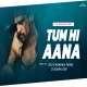 Tum Hi Aana ( Sad Broken Remix ) Remix Dvj Chandan X Dj Sooraj Grd