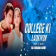 Ay Meri Natkhat Si College ki ladkiyon Vibration EDM Remix Dvj Chandan Tundi Official 