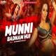 Munni Badnam Hui Remix Dvj Chandan X Dvj Ajay