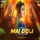 Mai Doli Chadhi Jala Remix Dvj Chandan X Dvj Ajay