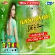 Munda Gora Rang Dekh Ke Diwana Tiger Bass Mix By DjTinku
