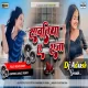 Sawatiya Ae Raja Khushi Kakkar New Tranding Song Hard Bass Road Show Dance Remix-DjAdarsh GRD..