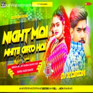 Night Mai White Giro Hai -- Maghi Hit Song (Clap Dance Mix) Dj Karan Mahuda Dhanbad