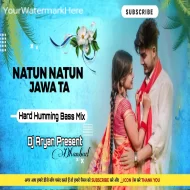 Natun Natun Jawa Ta -- Hard Humming Bass Mix Dj Aryan Dhanbad