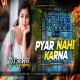 Pyar Nhi Karna Jahan Sara Kahta He EDM Dance Mix Dj Abhay Raj Deoghar No1