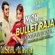 Mor Bullet Raja - New Khortha Song - Humming Bass Mix - Dj Israfil × Dj Akhtar 