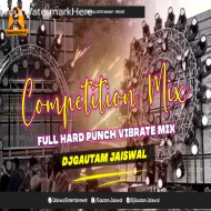 Sound Chack Competition Dj Song 2023 (Full Hard Punch Vibrate Mix) DjGautam Jaiswal
