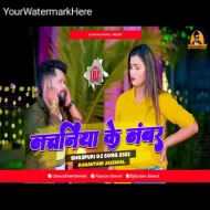 Nachaniya Ke Number - Tuntun Yadav (Bhojpuri Dance Mix) Dj Gautam Jaiswal
