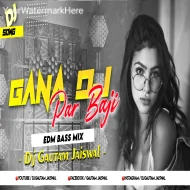 Gana Jab Dj Par Baji Ho (Hard Bass Dance Mix) DjGautam Jaiswal