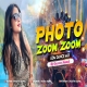 Photo Zoom Zoom (EDM Dance Mix) DjGautam Jaiswal