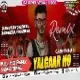 Yalgaar - Carryminati Reaction Remix - DjGautam & Dj Dheeraj