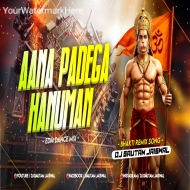 Aana Padega Hanuman ( Nagpuri Bhakti EDM Dance Mix) DjGautam Jaiswal