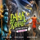 Tufani Dak Kawad (EDM Drop Dance Mix) Dj Gautam Jaiswal
