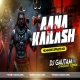 Aana Kailash Ki Choti Lekar Ke Gora Roti (Humming Dance Mix) DjGautam Jaiswal