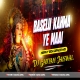 Baselu Kahawa Ye Maai (Heavy EDM Dance Mix) DjGautam Jaiswal