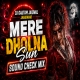 Mere Dholna Sun Mere Pyar Ki Dhun (Sound Check Mix) Dj Gautam Jaiswal
