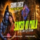 Sanso Ki Mala Pe (Long Bass Sound Check Mix) Dj Gautam Jaiswal
