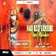 Hara Hara Shambhu( Fully Jharkhandi Style Mix ) Dj Raja Mixing