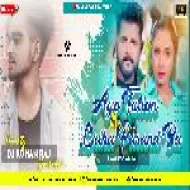 Ago Tiution Mein Laika Pasand Ba - Hard Dance Mix - DJ ROHAN RAJ