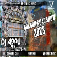 Bolbam Roadshow Compitition Mix 2023 Dj Appu Asansol