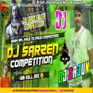 Dj Sarzen Competition 2024 Hard Vibration Bass Mix DJ Arjun Giridih