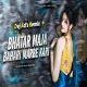 BHATAR MAJA BAHRIDVJ ADS REMIX