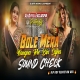 BOLE MERE KANGNA SOUD CHECK HIP HOP VEBRETION MIX DJ BITTU PHURO